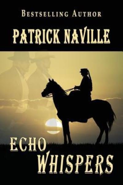 Patrick Naville · Echo Whispers (Pocketbok) (2016)