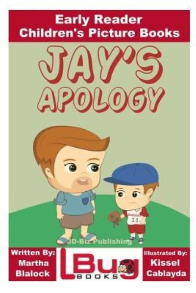 Cover for John Davidson · Jay's Apology - Early Reader - Children's Picture Books (Taschenbuch) (2016)