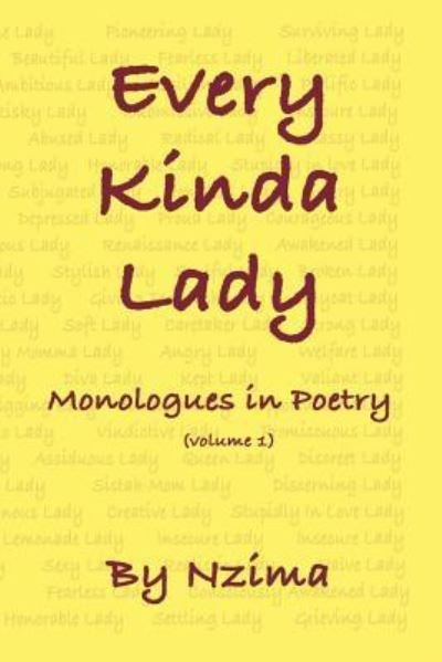 Every Kinda Lady - Nzima - Books - Createspace Independent Publishing Platf - 9781537415918 - July 26, 2017