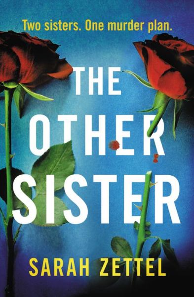 Cover for Sarah Zettel · The Other Sister (Paperback Book) (2019)