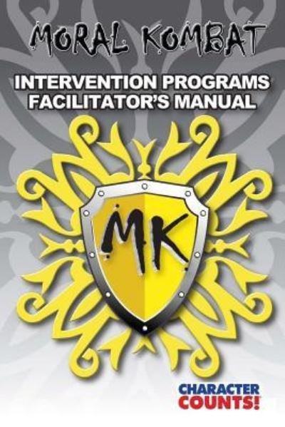 Cover for Carrie D Marchant · MORAL KOMBAT 1 to 10 Intervention Programs Facilitator's Manual (Pocketbok) (2016)
