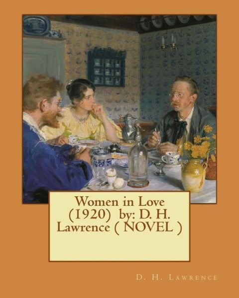 Cover for D H Lawrence · Women in Love (1920) by (Paperback Bog) (2017)