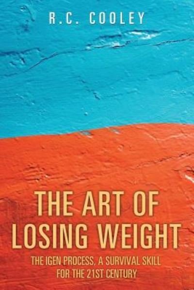 Cover for R C Cooley · The Art of Losing Weight (Pocketbok) (2017)