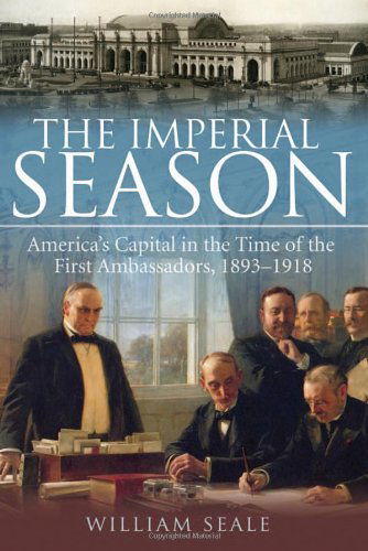 Cover for William Seale · The Imperial Season (Hardcover Book) (2013)