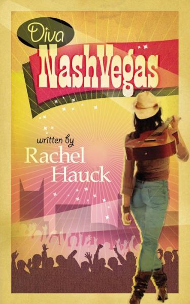 Cover for Rachel Hauck · Diva NashVegas (Paperback Book) (2007)