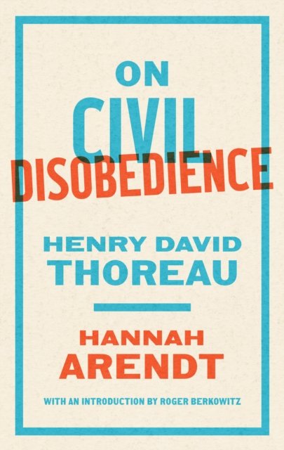On Civil Disobedience - Hannah Arendt - Böcker - The Library of America - 9781598537918 - 10 september 2024