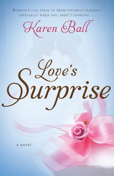 Cover for Karen Ball · Love's Surprise (Taschenbuch) (2011)