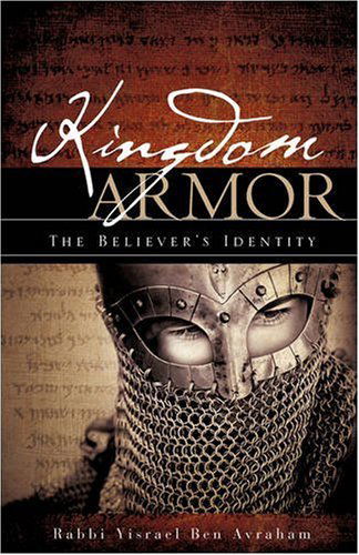 Cover for Rabbi Yisrael Ben Avraham · Kingdom Armor (Paperback Book) (2008)