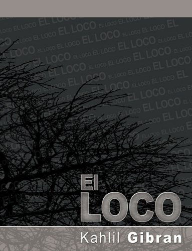 Cover for Kahlil Gibran · El Loco (Paperback Book) [Spanish edition] (2009)