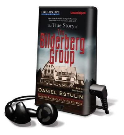 Cover for Daniel Estulin · The True Story of the Bilderberg Group (N/A) (2011)