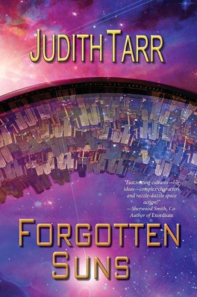 Forgotten Suns - Judith Tarr - Books - Book View Cafe - 9781611384918 - February 7, 2015