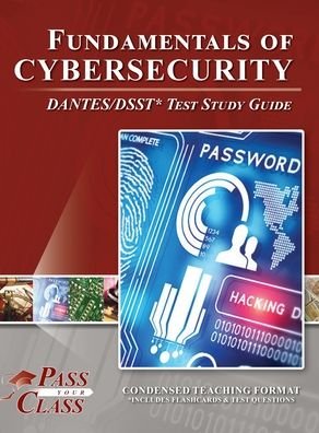 Cover for Passyourclass · Fundamentals of Cybersecurity DANTES / DSST Test Study Guide (Hardcover Book) (2022)