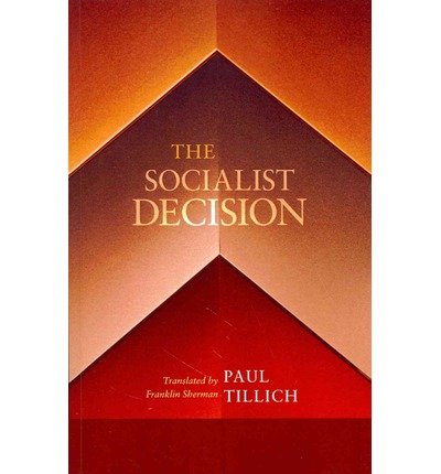 Cover for Paul Tillich · The Socialist Decision: (Paperback Book) [Reprint edition] (2012)