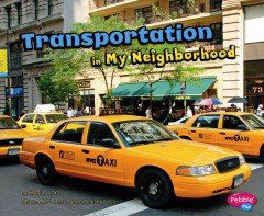 Cover for Shelly Lyons · Transportation in My Neighborhood (Paperback Book) (2013)