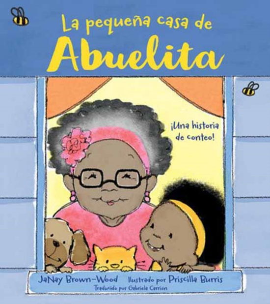 Cover for JaNay Brown-Wood · La pequena casa de Abuelita (Pocketbok) (2025)