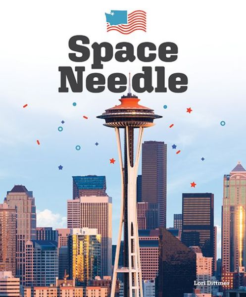 Cover for Lori Dittmer · Space Needle (Book) (2019)