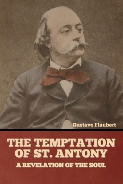 Cover for Gustave Flaubert · The Temptation of St. Antony (Paperback Book) (2022)