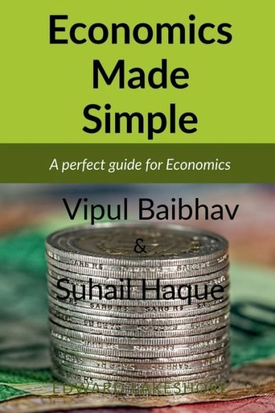 Cover for Vipul Baibhav · Economics Made Simple (Paperback Book) (2021)