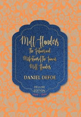 Cover for Daniel Defoe · Moll Flanders (Hardcover bog) (2020)