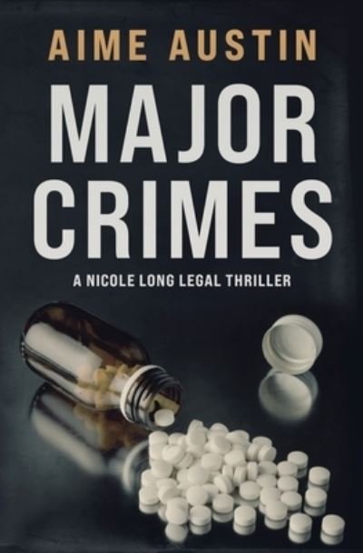 Cover for Aime Austin · Major Crimes (Book) (2022)
