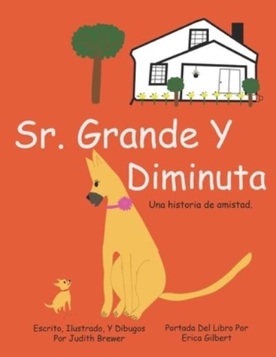 Cover for Judith Brewer · Sr. Grande Y Diminuta (Paperback Book) (2020)