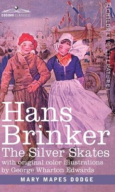 Cover for Mary Mapes Dodge · Hans Brinker (Hardcover Book) (1901)