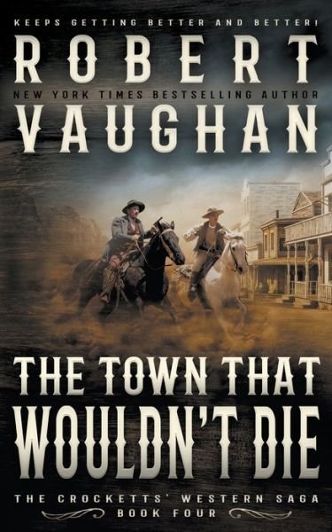 Cover for Robert Vaughan · The Town That Wouldn't Die (Pocketbok) (2021)
