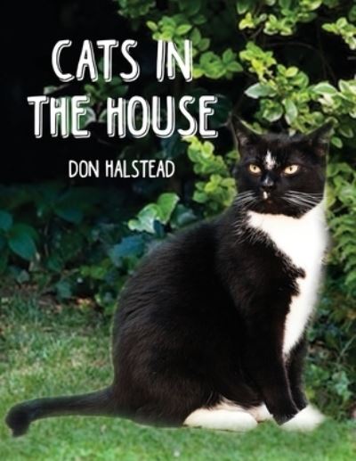 Cover for Don Halstead · Cats in the House (Paperback Book) (2021)