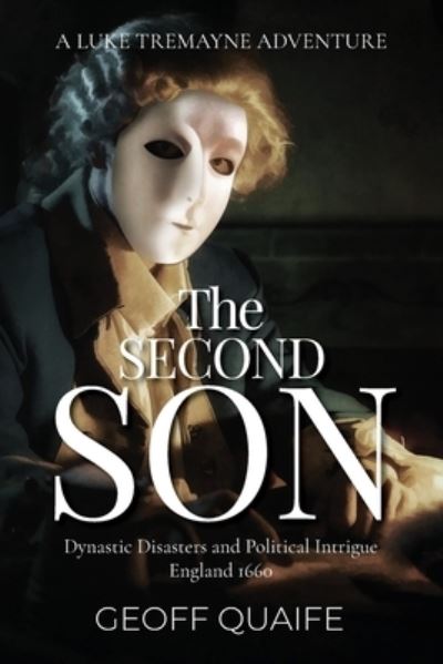 The Second Son - Geoff Quaife - Livros - Author Reputation Press, LLC - 9781649611918 - 23 de dezembro de 2020