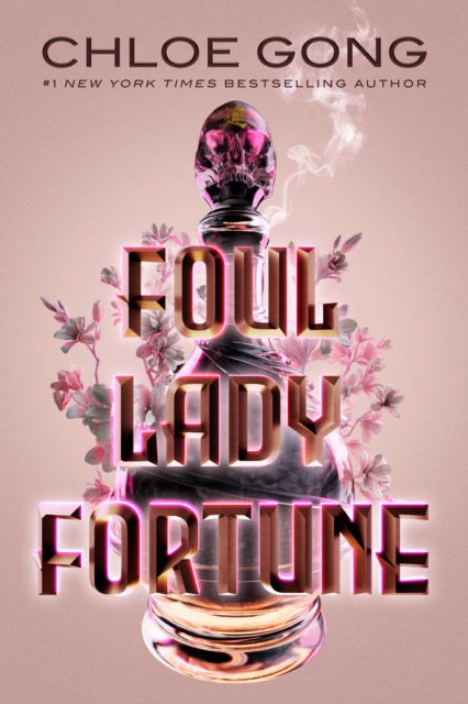 Foul Lady Fortune - Foul Lady Fortune - Chloe Gong - Bøger - Margaret K. McElderry - 9781665930918 - 27. september 2022