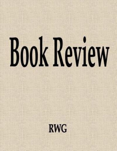 Book Review - Rwg - Books - Rwg Publishing - 9781684117918 - June 11, 2019