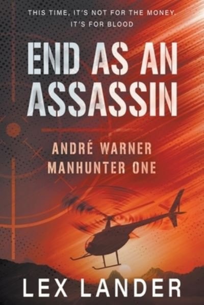 Cover for Lex Lander · End As an Assassin (Buch) (2022)