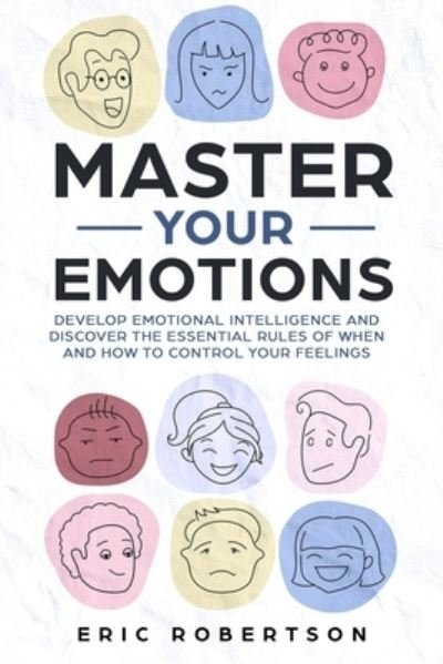 Cover for Eric Robertson · Master Your Emotions (Paperback Bog) (2019)