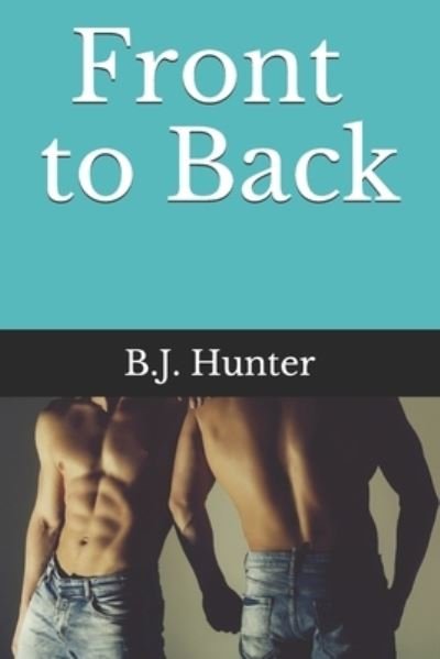 Cover for B J Hunter · Front to Back (Pocketbok) (2019)