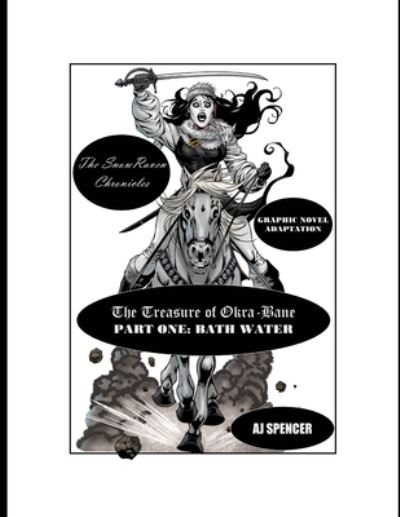 Cover for Aj Spencer · The SnowRaven Chronicles The Treasure of Okra-Bane (Paperback Book) (2019)