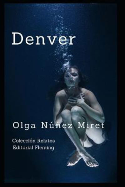 Denver - N - Bøker - Independently Published - 9781718052918 - 2. september 2018