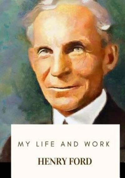 Cover for Mrs Henry Ford · My Life and Work (Paperback Book) (2018)