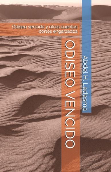 Cover for Abdel H Ledesma · Odiseo Vencido (Paperback Book) (2020)