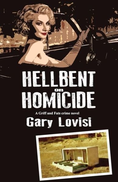 Cover for Gary Lovisi · Hellbent On Homicide (Paperback Book) (2018)