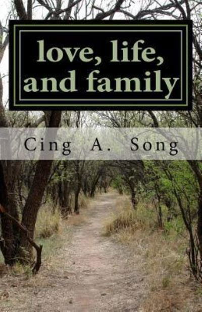 Cover for Cing a Song · Love, Life, and Family (Pocketbok) (2018)