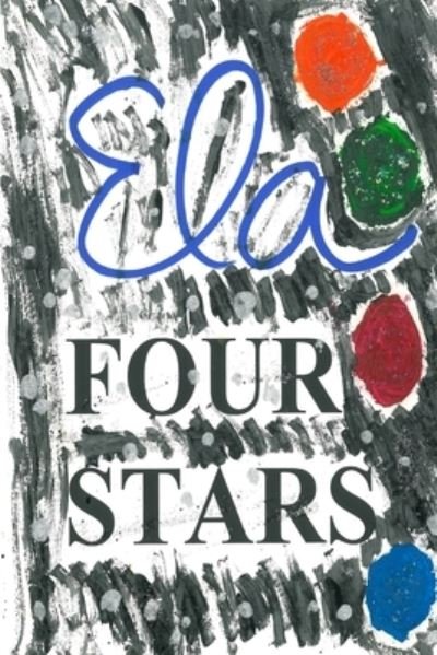Cover for Ela · Four Stars (Paperback Book) (2018)