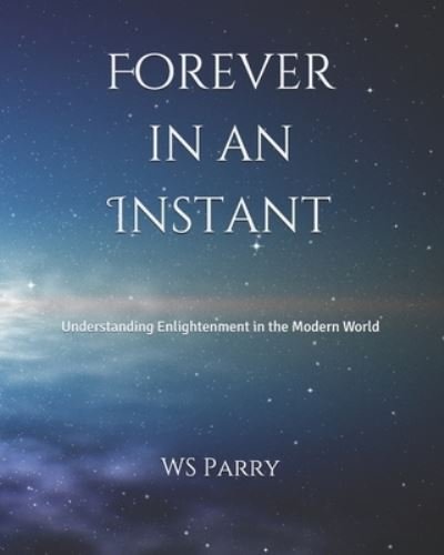 Cover for WS Parry · Forever in an Instant (Taschenbuch) (2011)