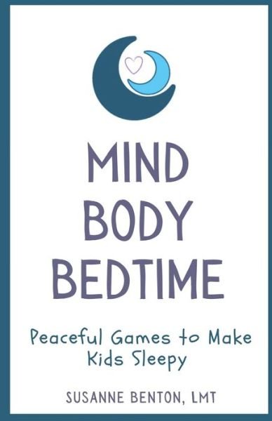 Cover for Susanne Benton · Mind Body Bedtime (Paperback Book) (2018)