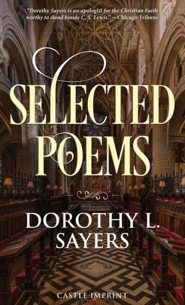 Cover for Dorothy L Sayers · Selected Poems (Innbunden bok) (2019)