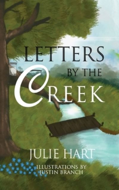 Cover for Julie Hart · Letters by the Creek (Hardcover Book) (2020)