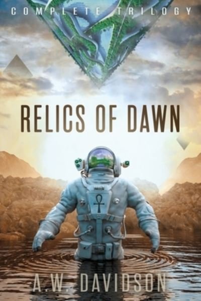 Cover for A W Davidson · Relics of Dawn (Pocketbok) (2020)