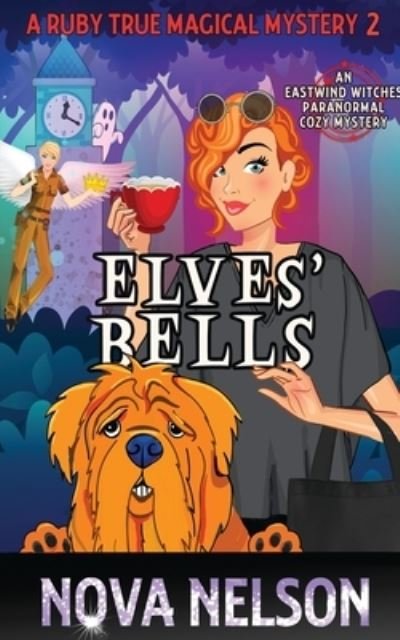 Cover for Nova Nelson · Elves' Bells (Paperback Book) (2021)