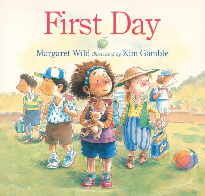 Cover for Margaret Wild · First Day (Book) (2017)