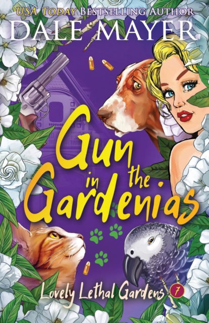 Cover for Dale Mayer · Gun in the Gardenias (Paperback Book) (2019)