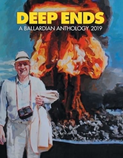 Cover for Mcgrath · Deep Ends 2019 a Ballardian Anthology (Paperback Book) (2019)